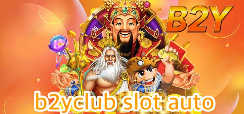 b2yclub slot auto